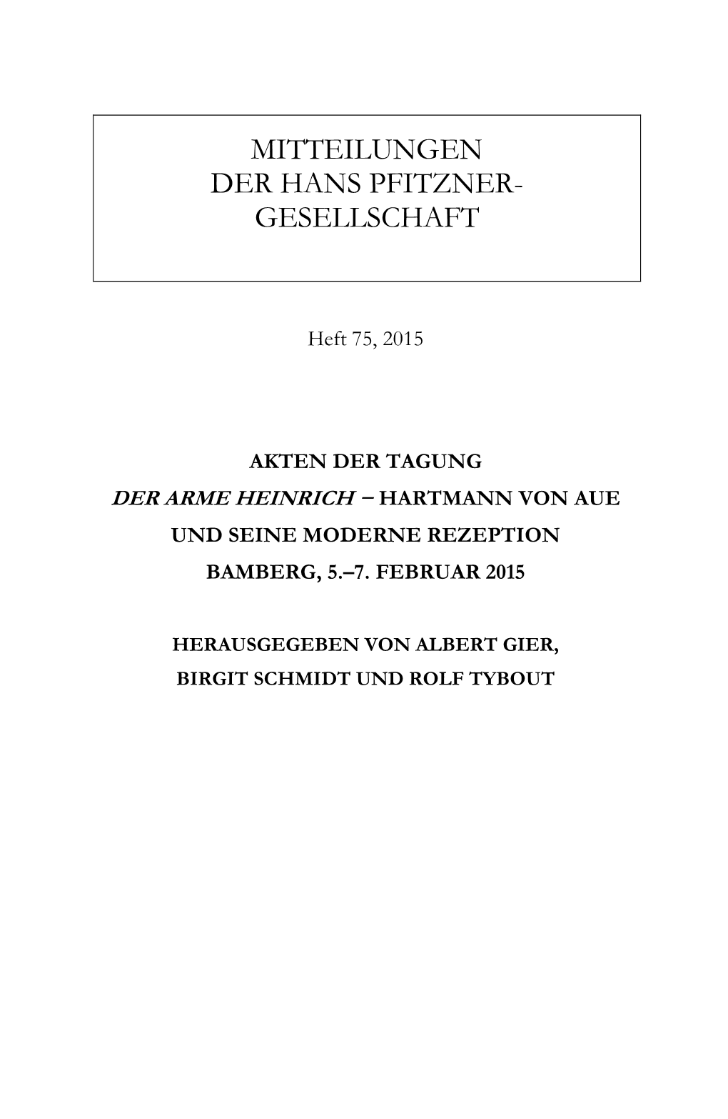 Der Arme Heinrich − Hartmann Von Aue Und Seine Moderne Rezeption Bamberg, 5.–7