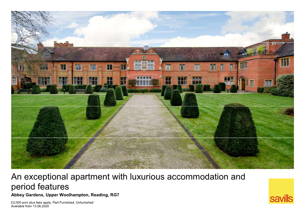 An Exceptional Apartment with Luxurious Accommodation and Period Features Abbey Gardens, Upper Woolhampton, Reading, RG7