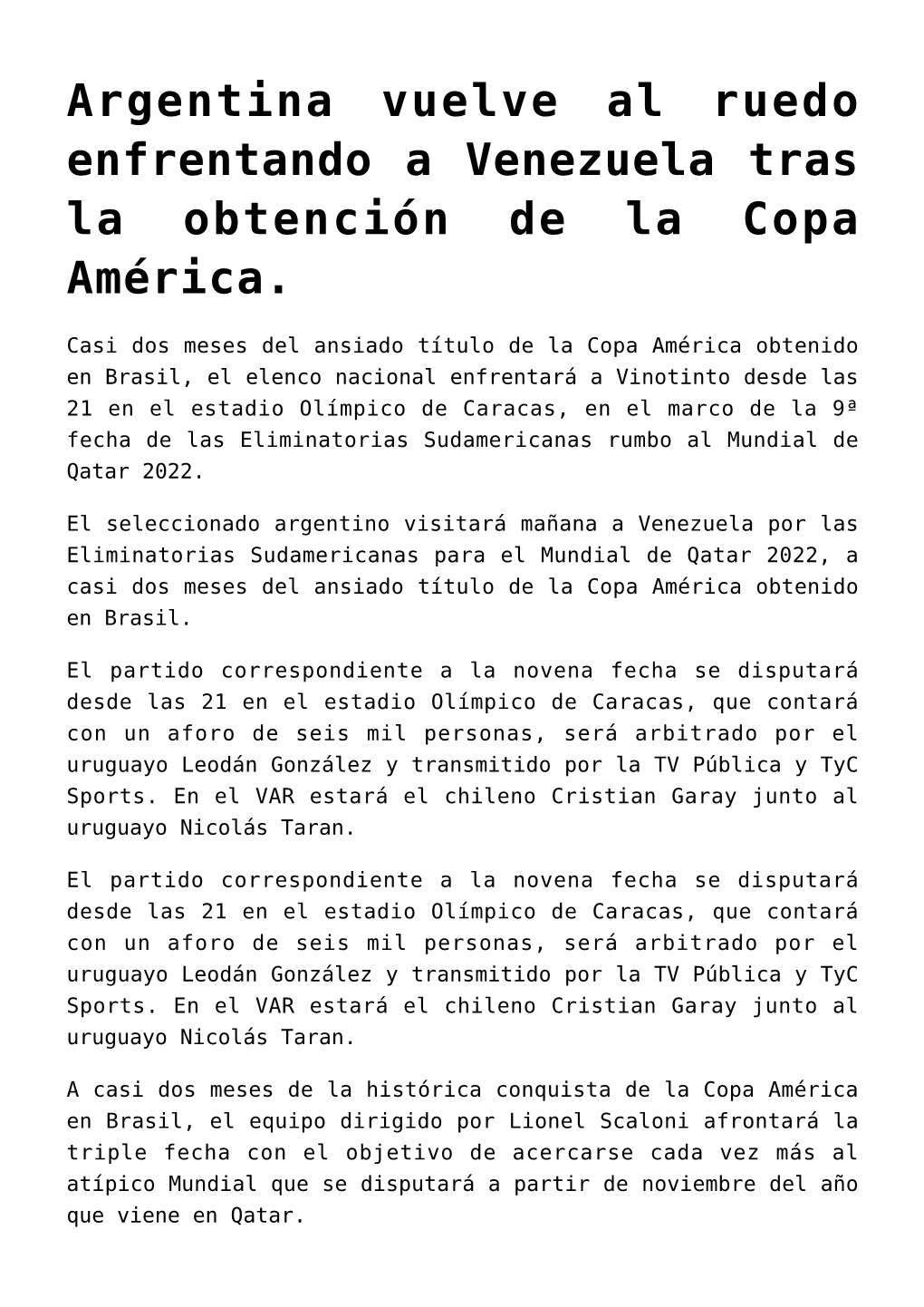 Argentina Vuelve Al Ruedo Enfrentando a Venezuela Tras La Obtención De La Copa América