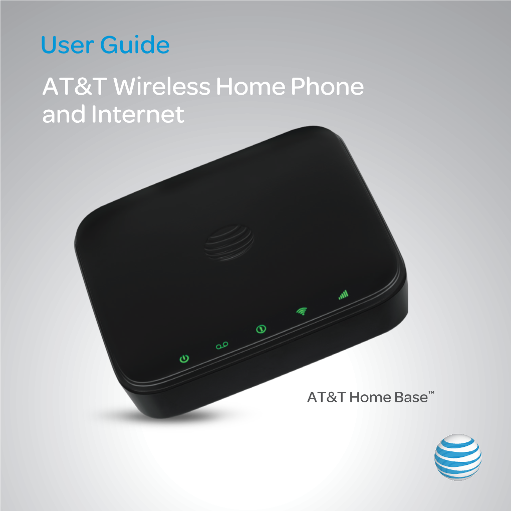 User Guide AT&T Wireless Home Phone and Internet