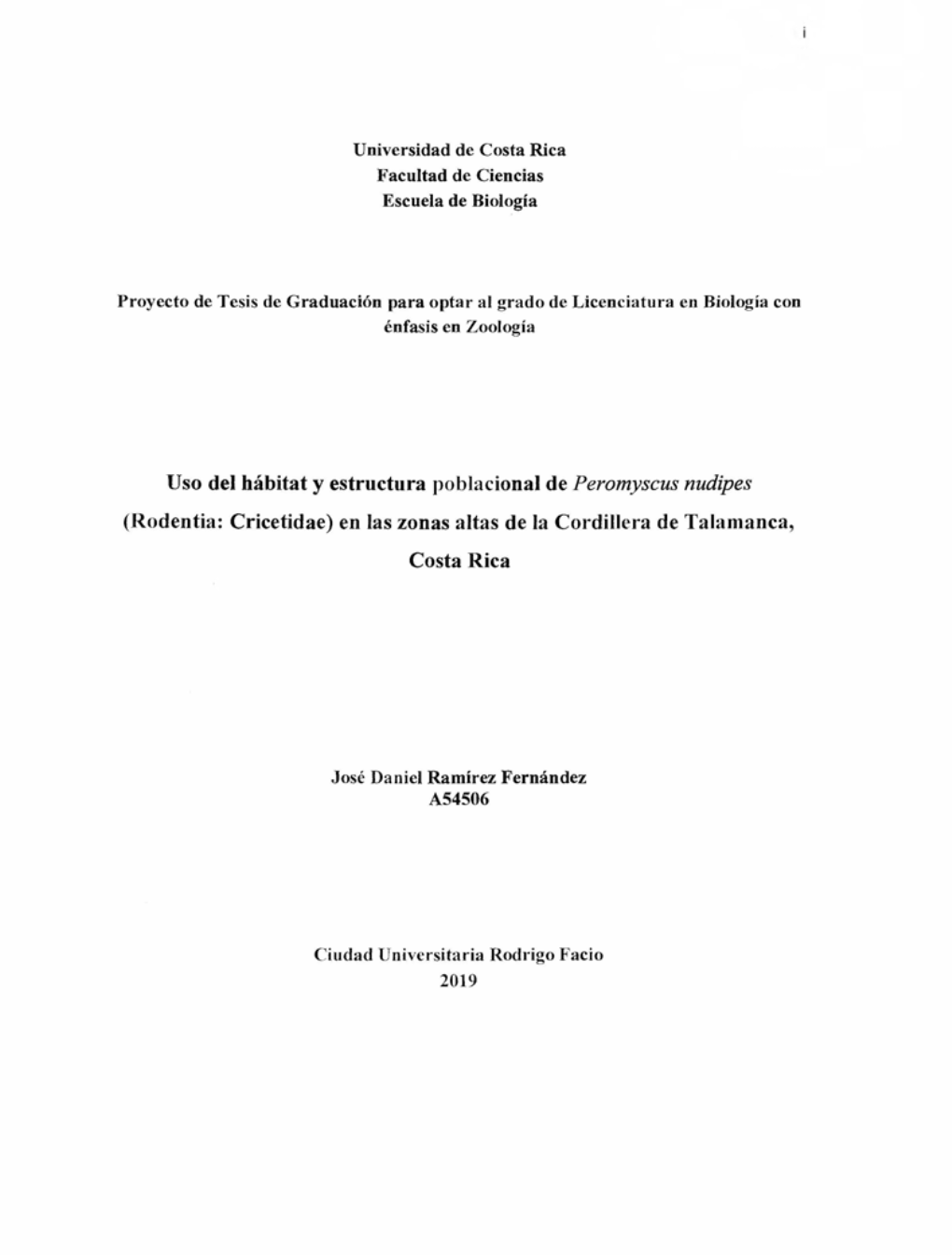 Uso Del Hábitat Y Estructura Poblacional De Peromyscus Nudipes (Rodentia: Cricetidae) En Las Zonas Altas De La Cordillera De Talamanca, Costa Rica