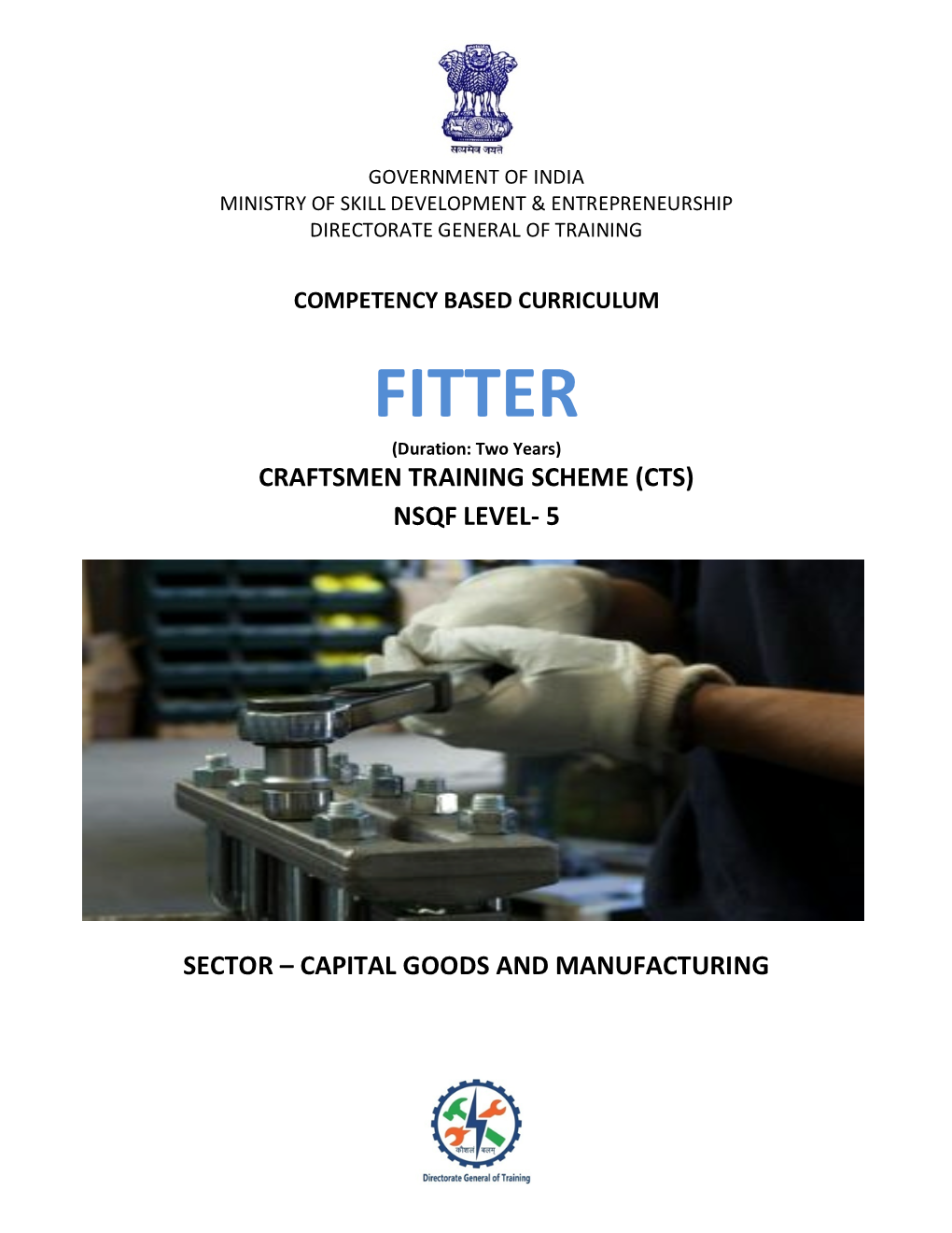 FITTER (Duration: Two Years) CRAFTSMEN TRAINING SCHEME (CTS) NSQF LEVEL- 5