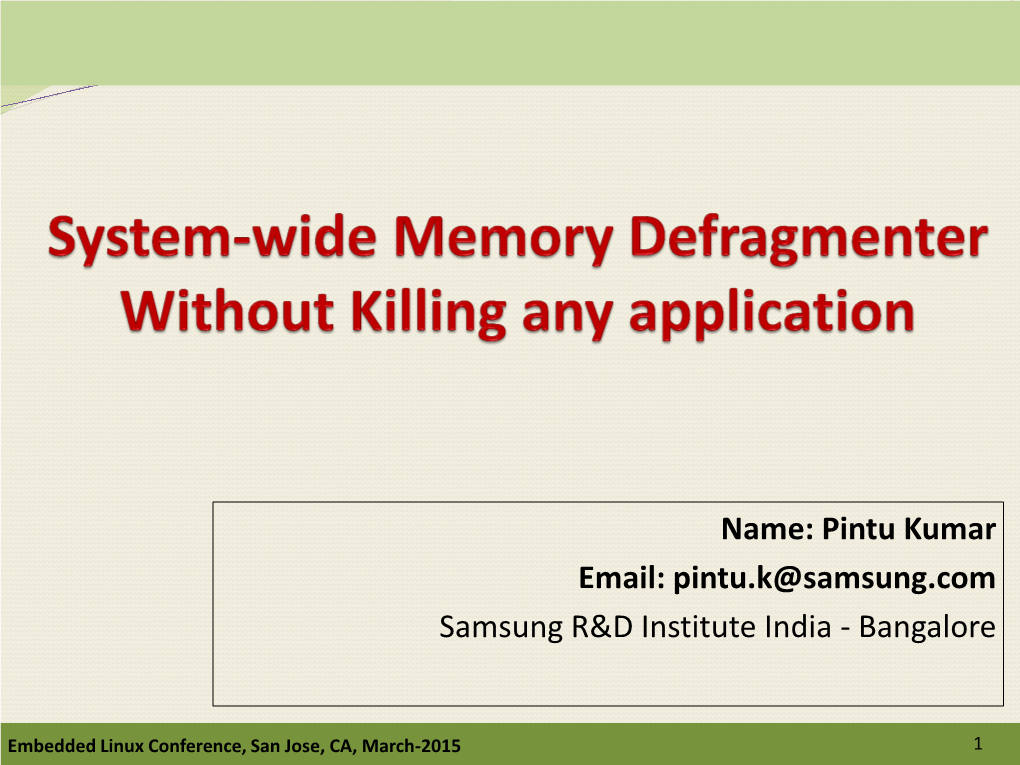 System-Wide Memory Defragmenter Without Killing Any Application