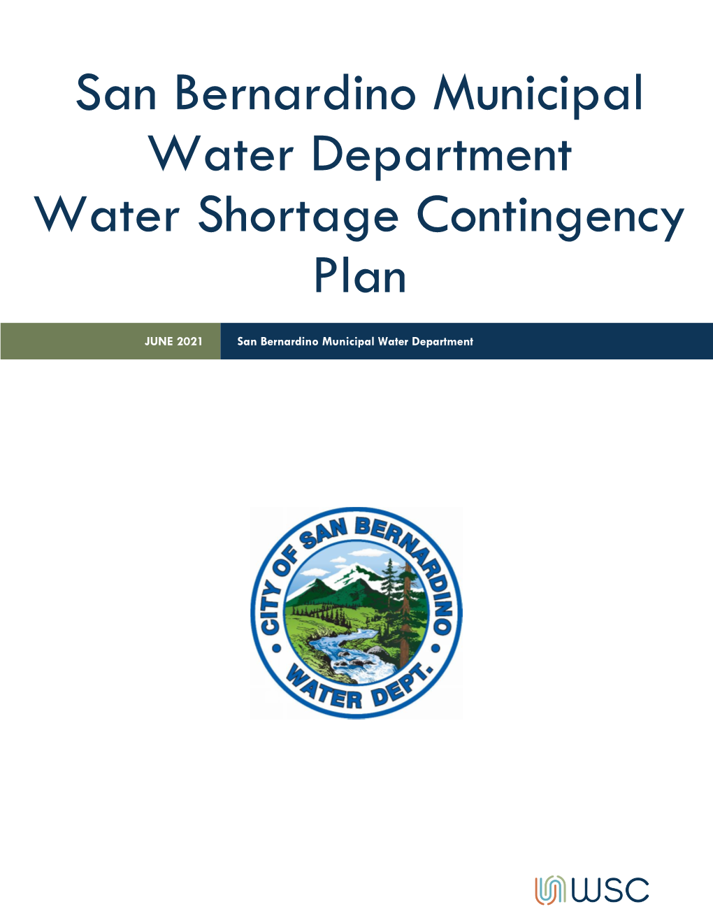 San Bernardino Municipal Water Department Water Shortage Contingency Plan