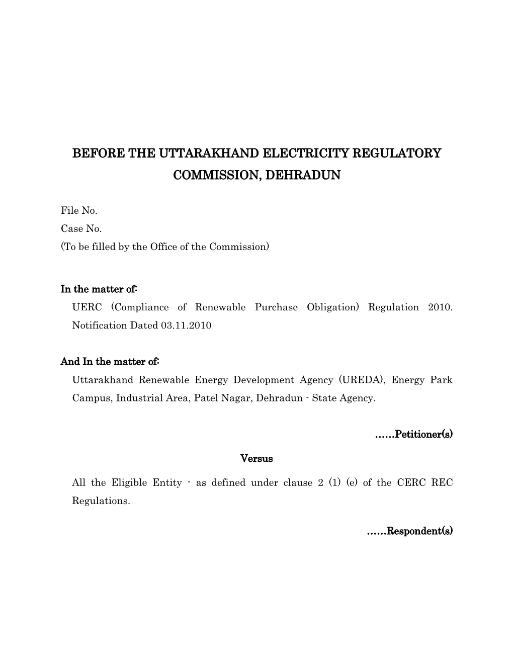 Before the Uttarakhand Electricity Regulatory Commission, Dehradun