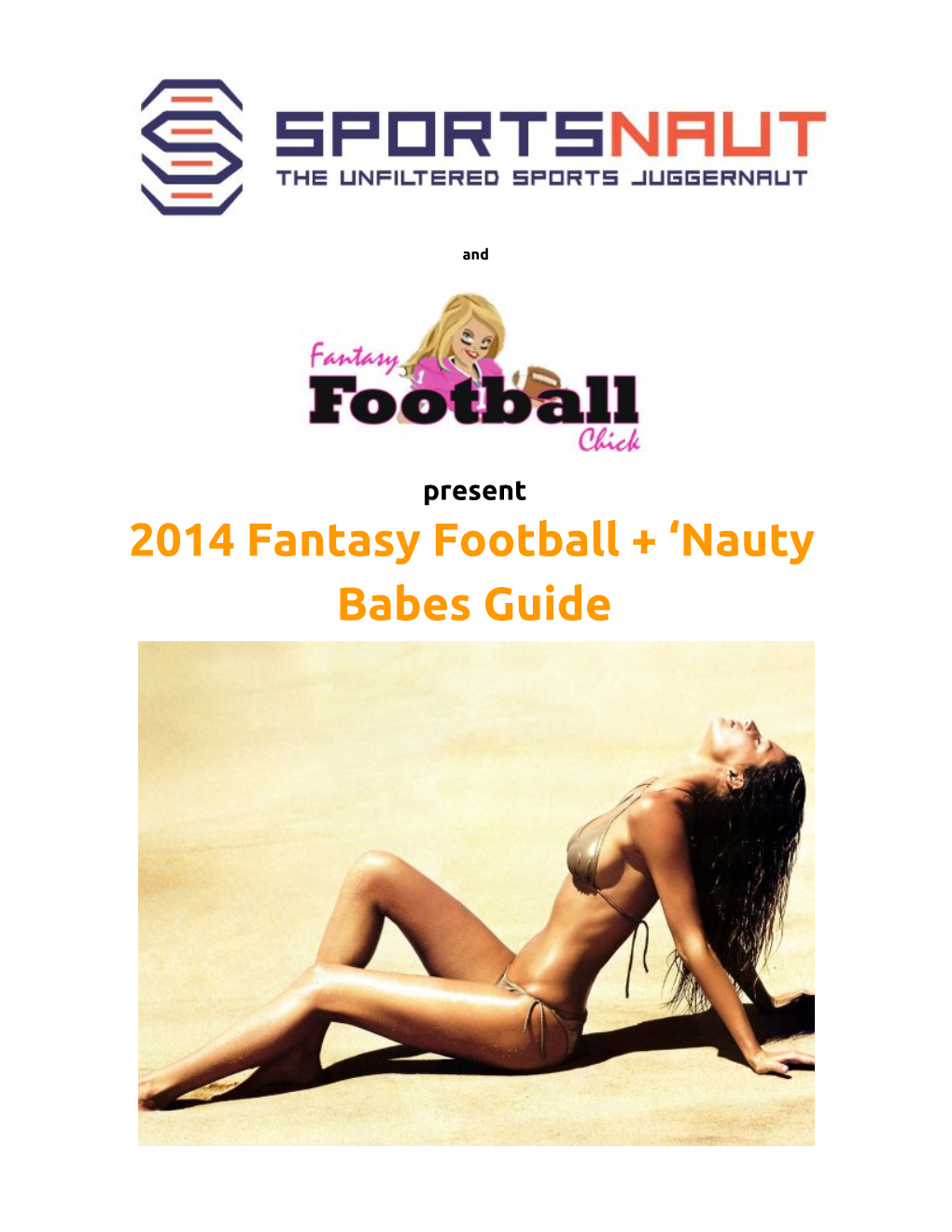 2014 Fantasy Football + 'Nauty Babes Guide