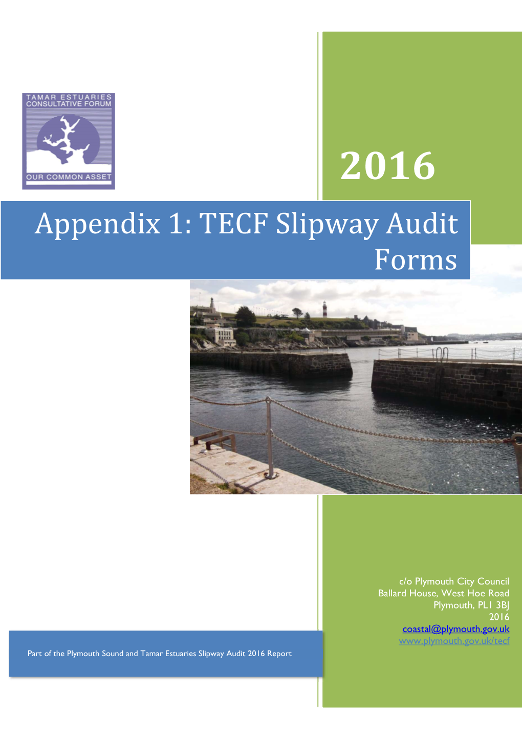 TECF Slipway Audit 2016 Appendix 1 Forms