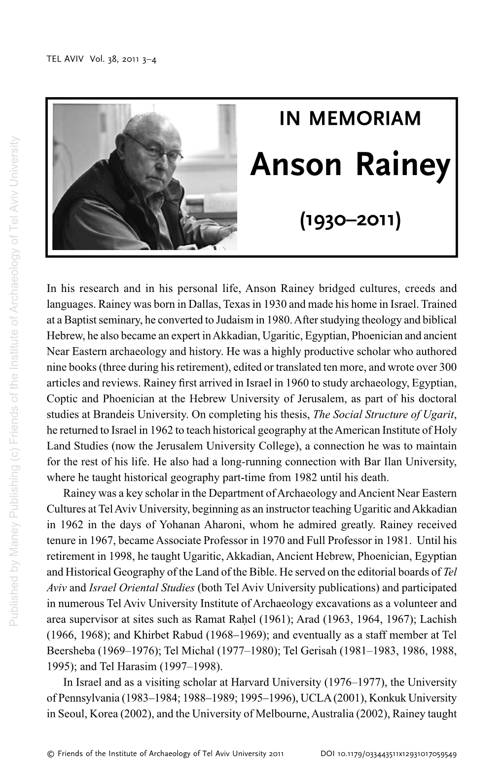 Anson Rainey Theology Was Life, Born and in Biblicaldallas, Personal Texas His in 1930 in and Made and His Home in Research Israel