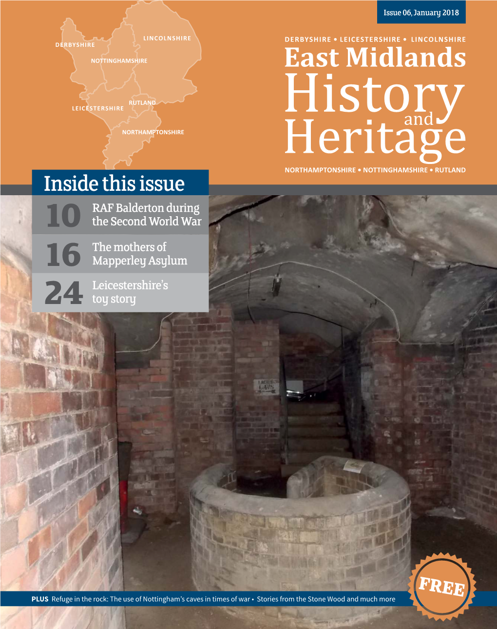 Inside This Issue RAF Balderton During 10 the Second World War the Mothers of 16 Mapperley Asylum Leicestershire’S 24 Toy Story