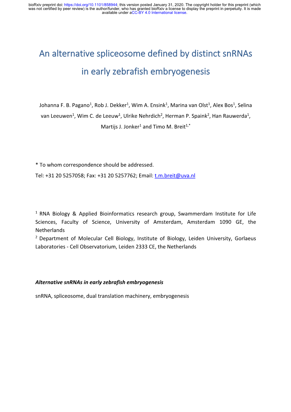 An Alternative Spliceosome Defined by Distinct Snrnas in Early Zebrafish Embryogenesis