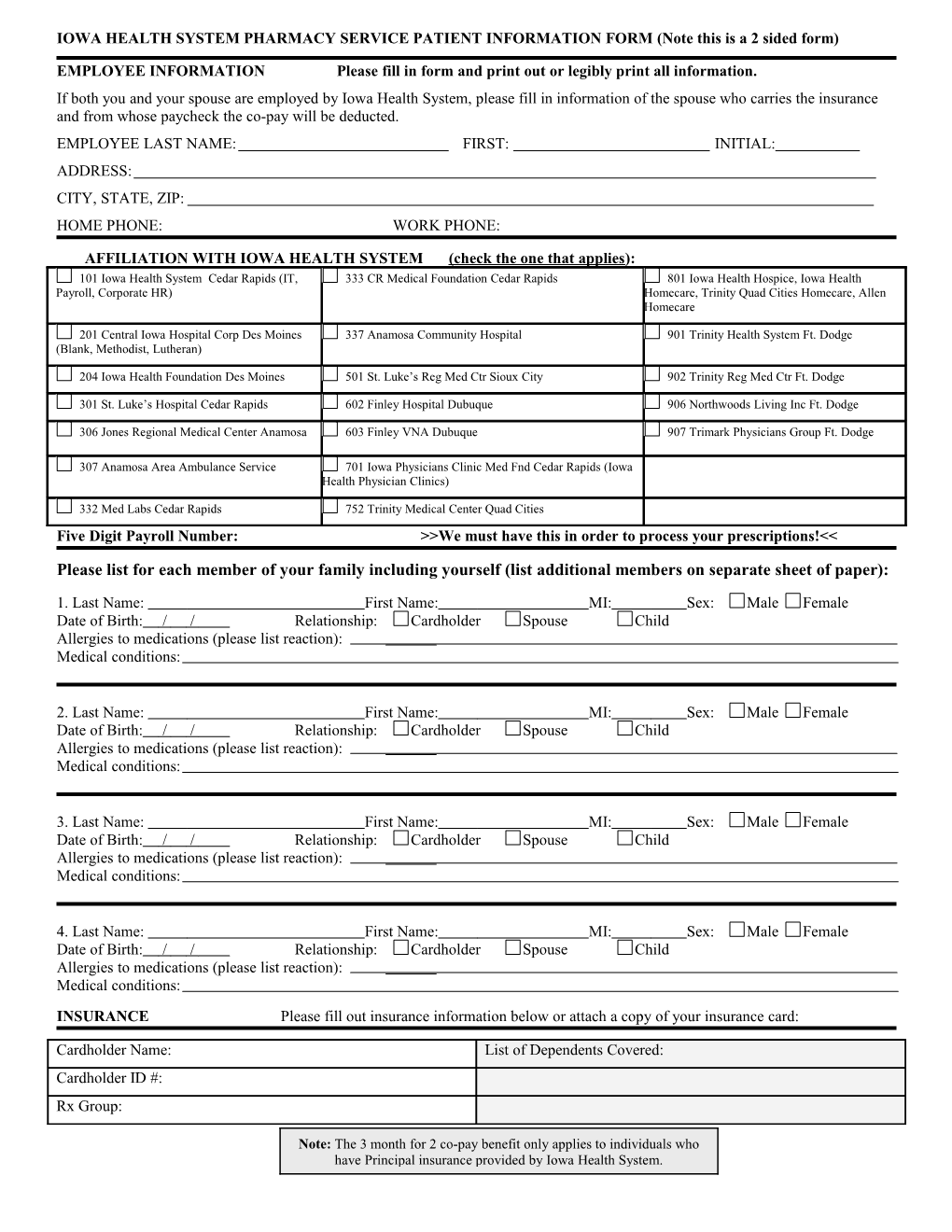 IOWA HEALTH SYSTEM PHARMACY SERVICE PATIENT INFORMATION FORM (Note This Is a 2 Sided Form)