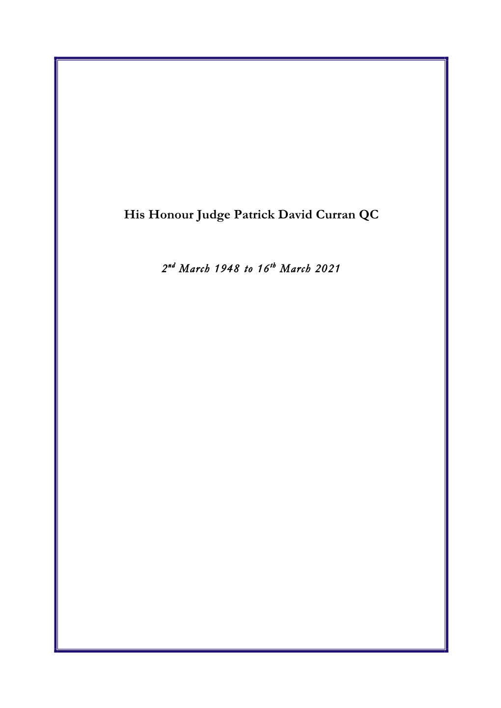 His Honour Judge Patrick David Curran QC