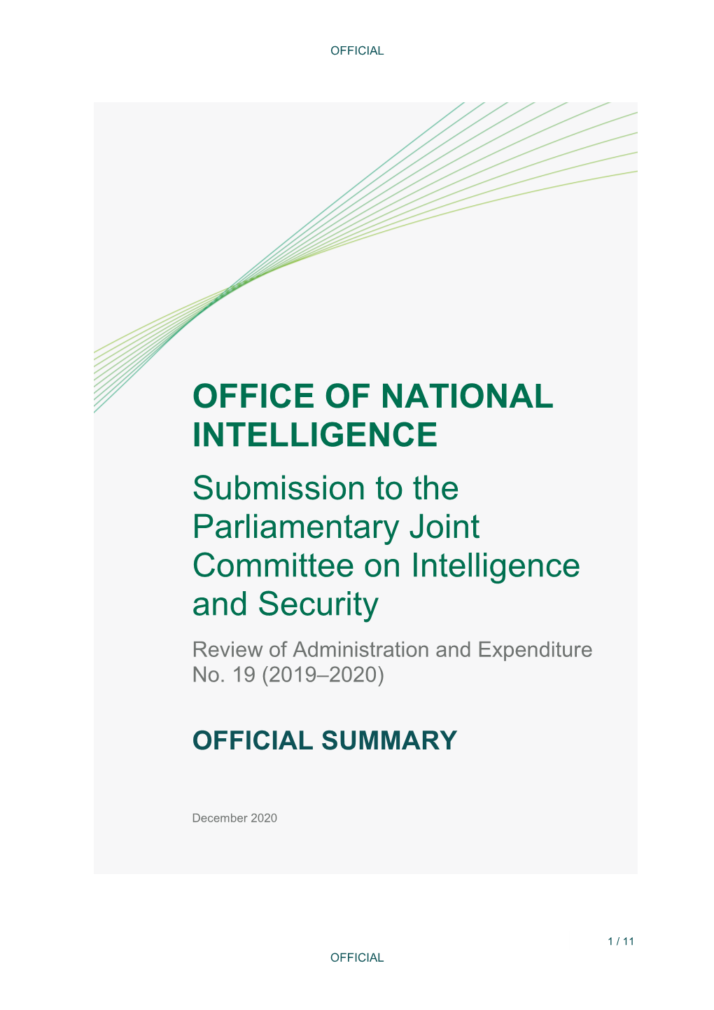 OFFICE of NATIONAL INTELLIGENCE Submission to the Parliamentary Joint Committee on Intelligence and Security Review of Administration and Expenditure No