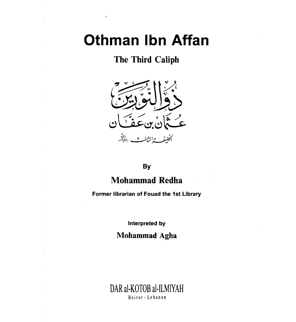Othman Ibn Affan the Third Caliph