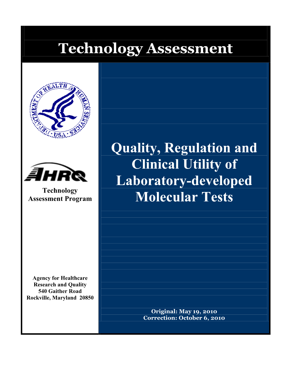 Quality, Regulation and Clinical Utility of Laboratory-Developed Molecular Tests