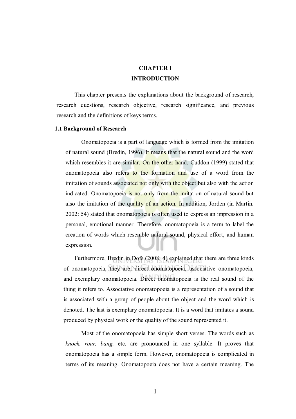 1 CHAPTER I INTRODUCTION This Chapter Presents the Explanations About the Background of Research, Research Questions, Research O