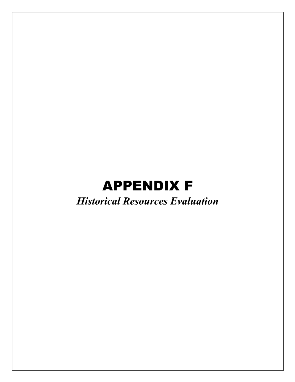 APPENDIX F Historical Resources Evaluation