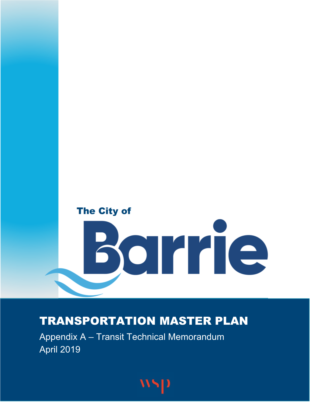 TRANSPORTATION MASTER PLAN Appendix a – Transit Technical Memorandum April 2019