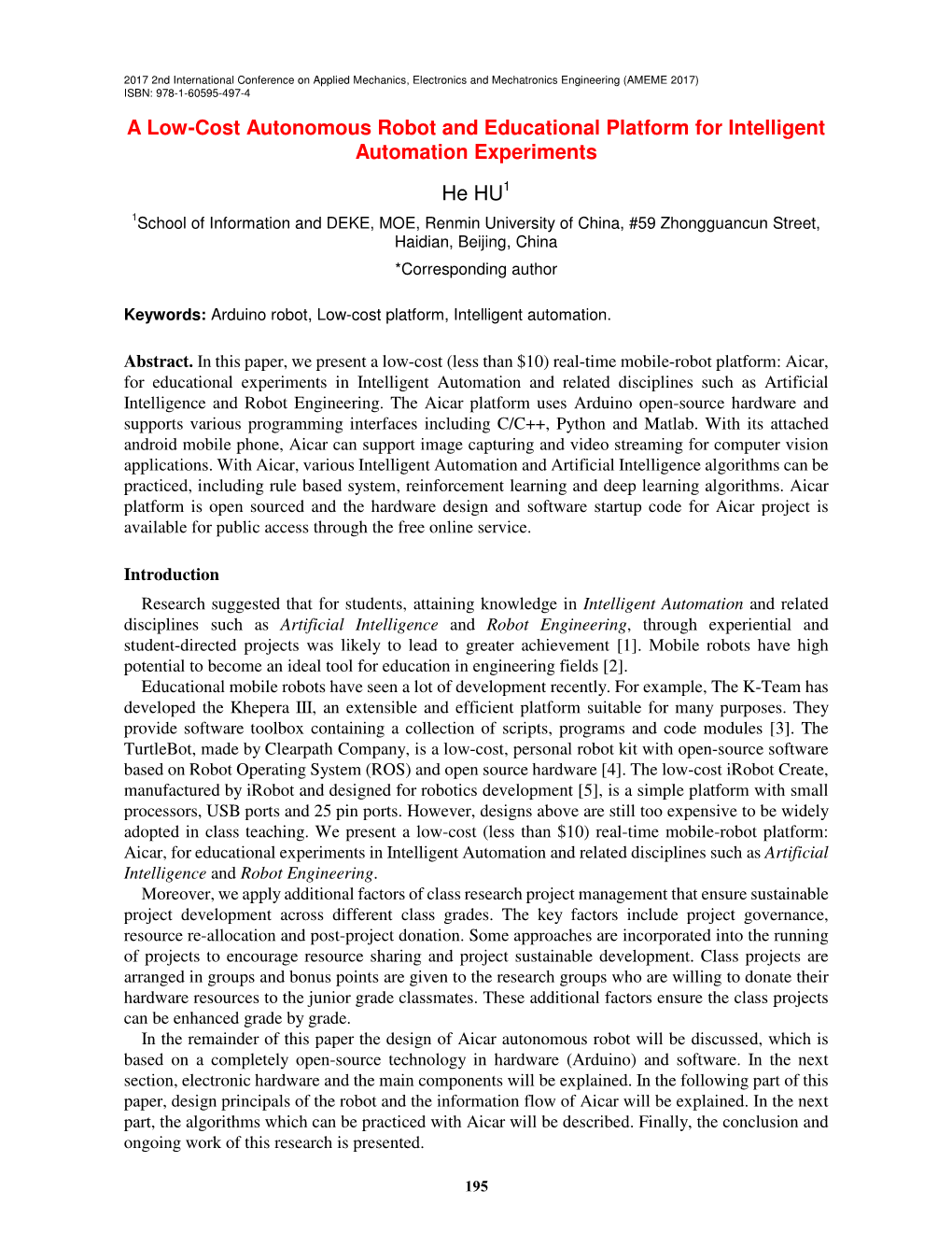 A Low-Cost Autonomous Robot and Educational Platform for Intelligent Automation Experiments