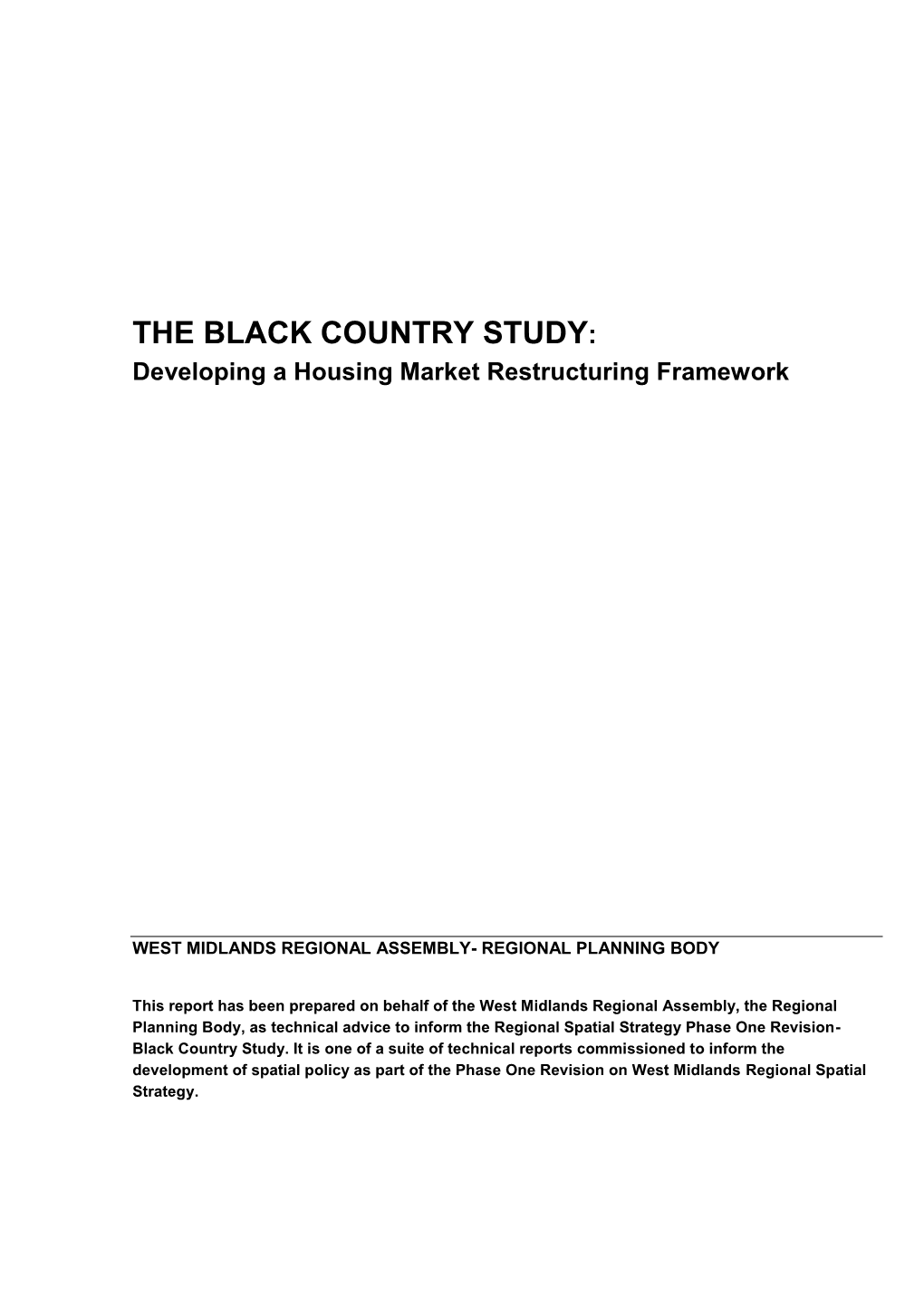 BLACK COUNTRY STUDY: Developing a Housing Market Restructuring Framework