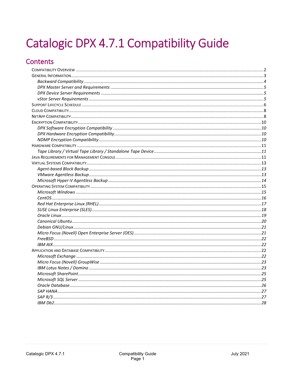 Catalogic DPX 4.7.1 Compatibility Guide Contents COMPATIBILITY OVERVIEW