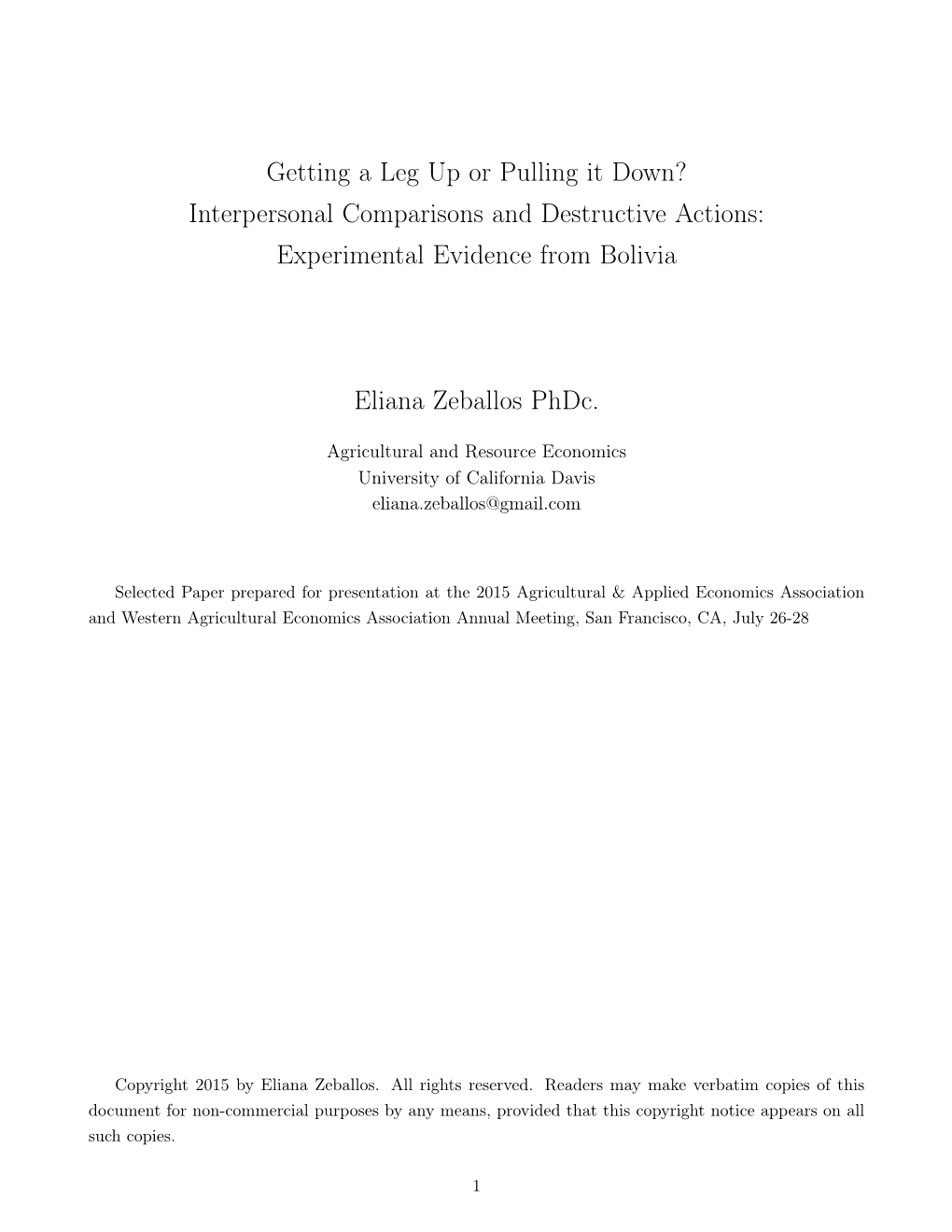 Getting a Leg up Or Pulling It Down? Interpersonal Comparisons and Destructive Actions: Experimental Evidence from Bolivia