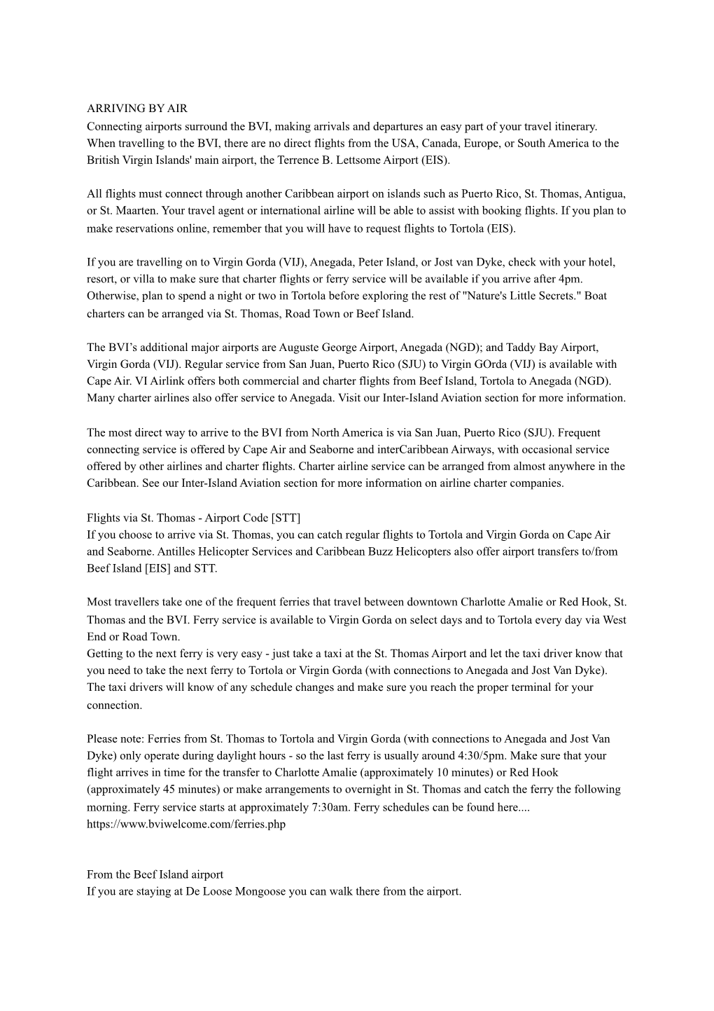 ARRIVING by AIR Connecting Airports Surround the BVI, Making Arrivals and Departures an Easy Part of Your Travel Itinerary