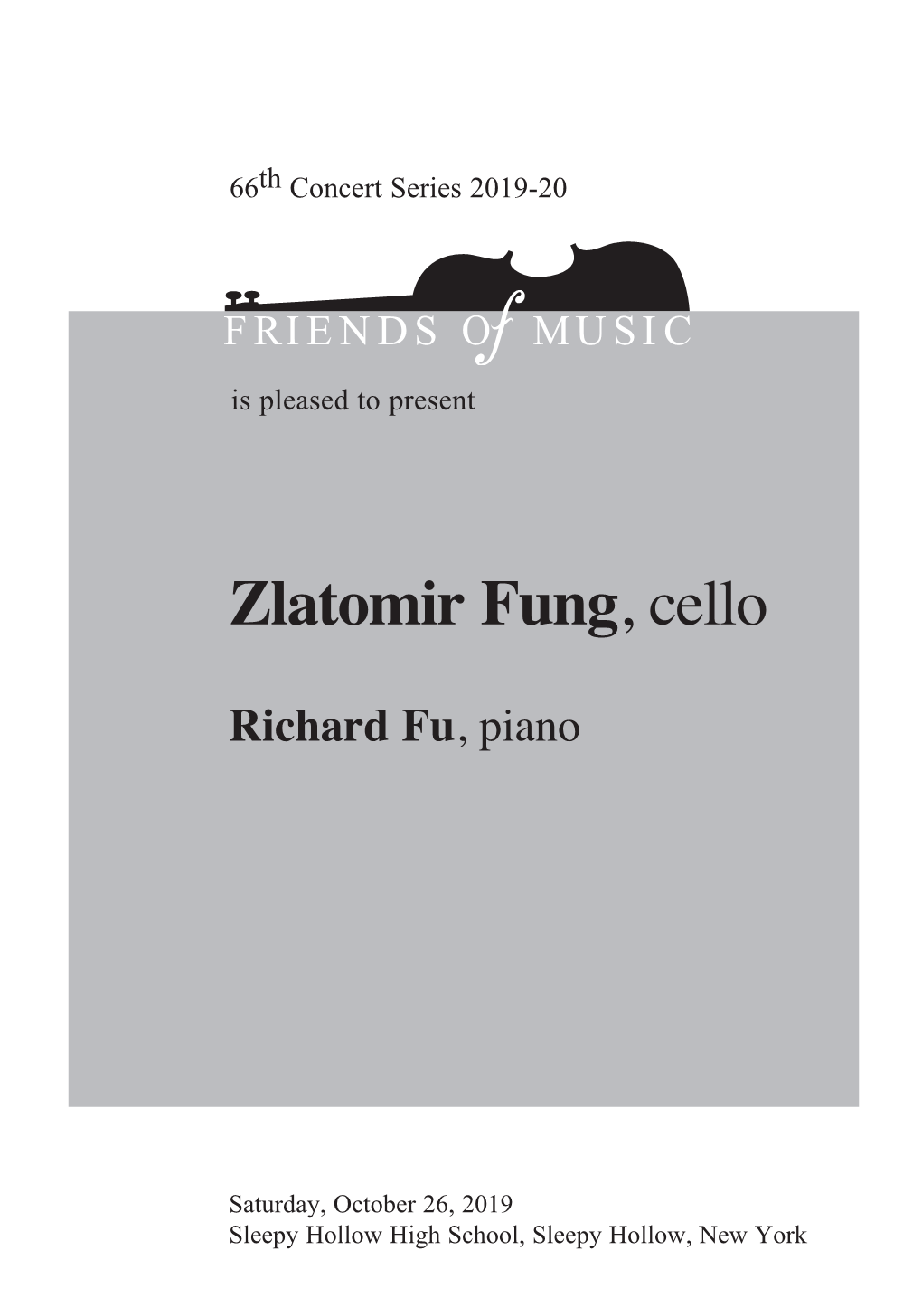 Zlatomir Fung, Cello
