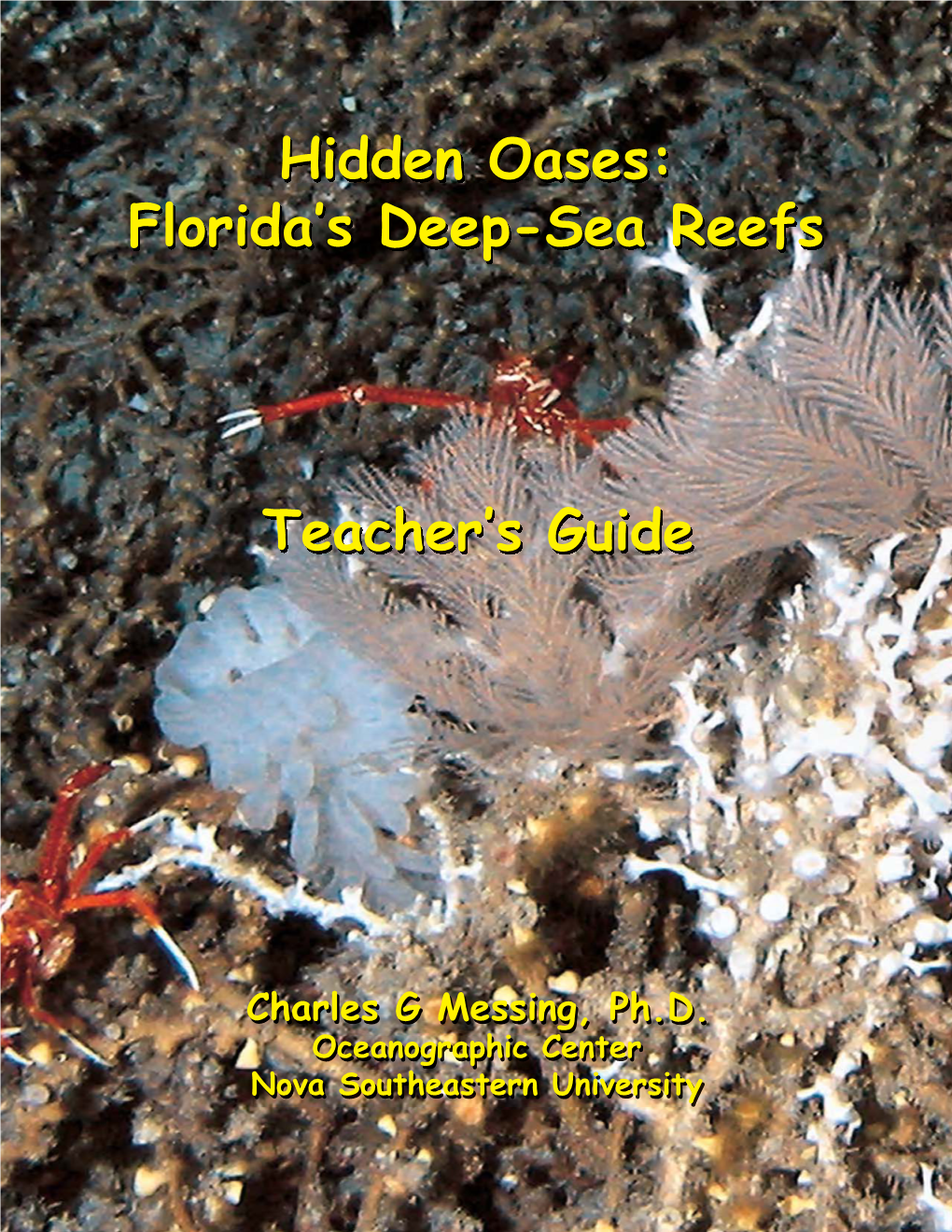 Deep Sea Florida Reefs Teachers Guide