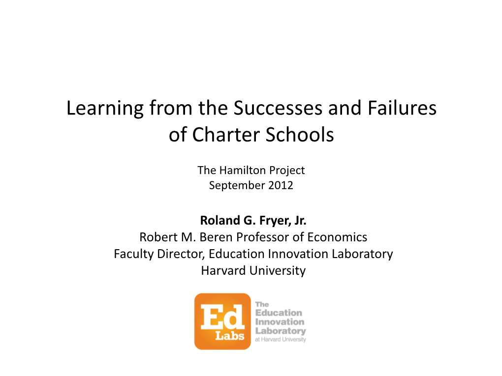 Learning from the Successes and Failures of Charter Schools