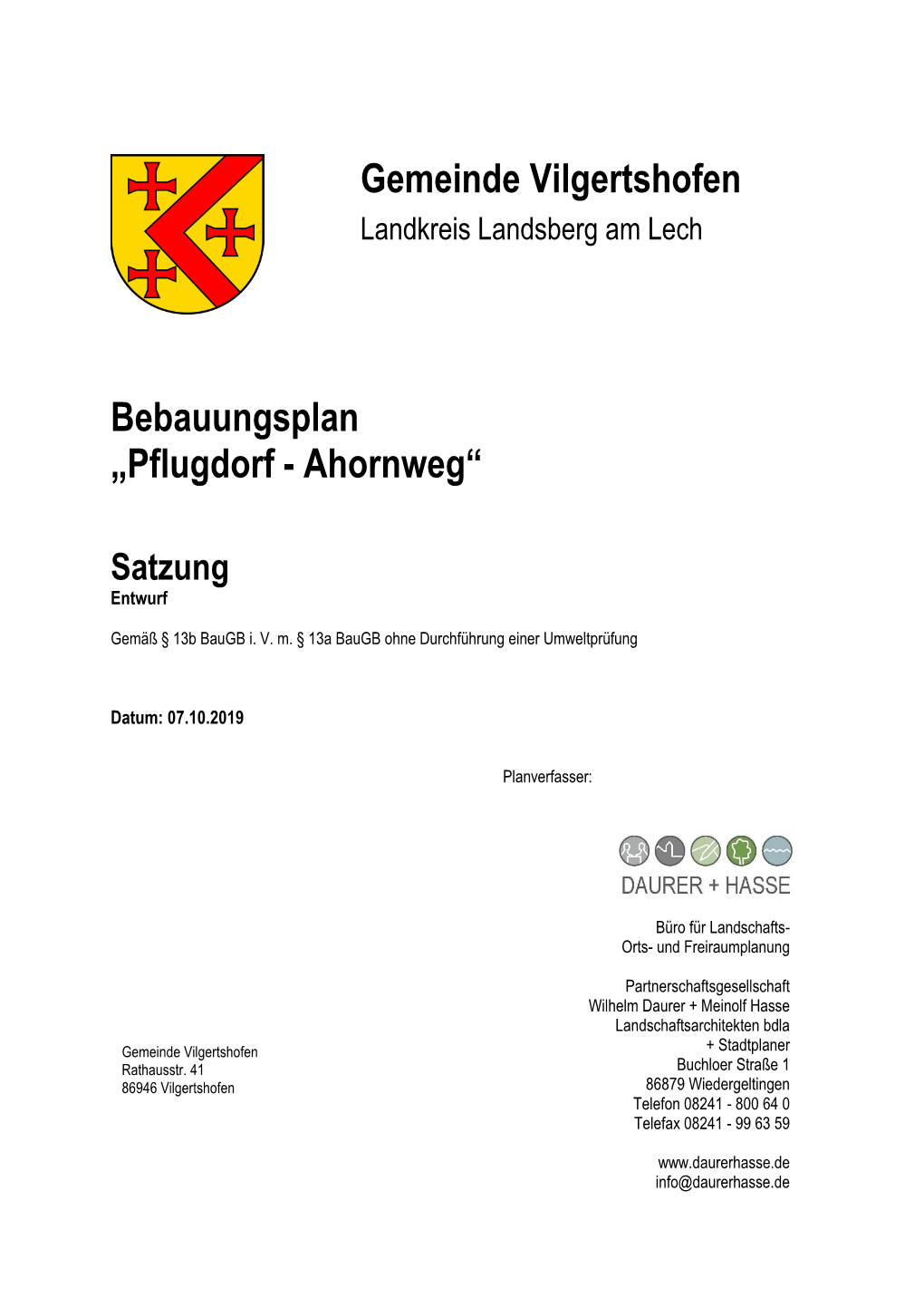 Gemeinde Vilgertshofen Bebauungsplan „Pflugdorf