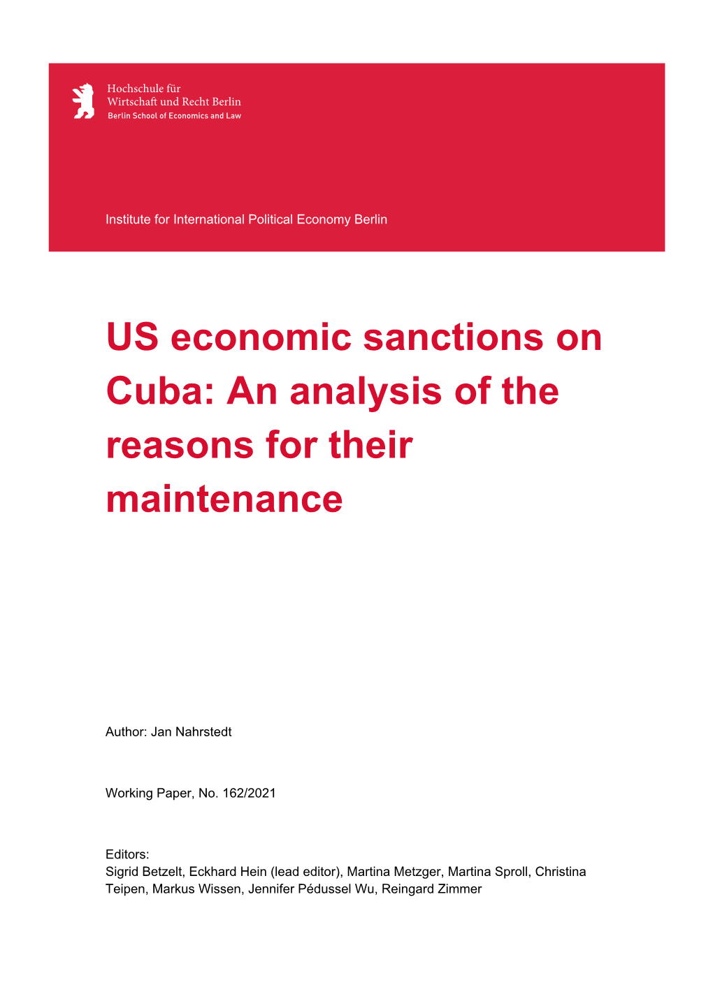 US Economic Sanctions on Cuba: an Analysis of the Reasons for Their Maintenance