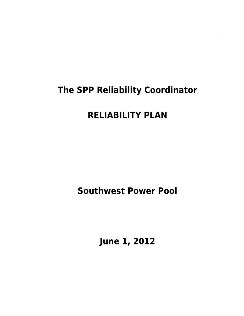 The SPP Reliability Coordinator