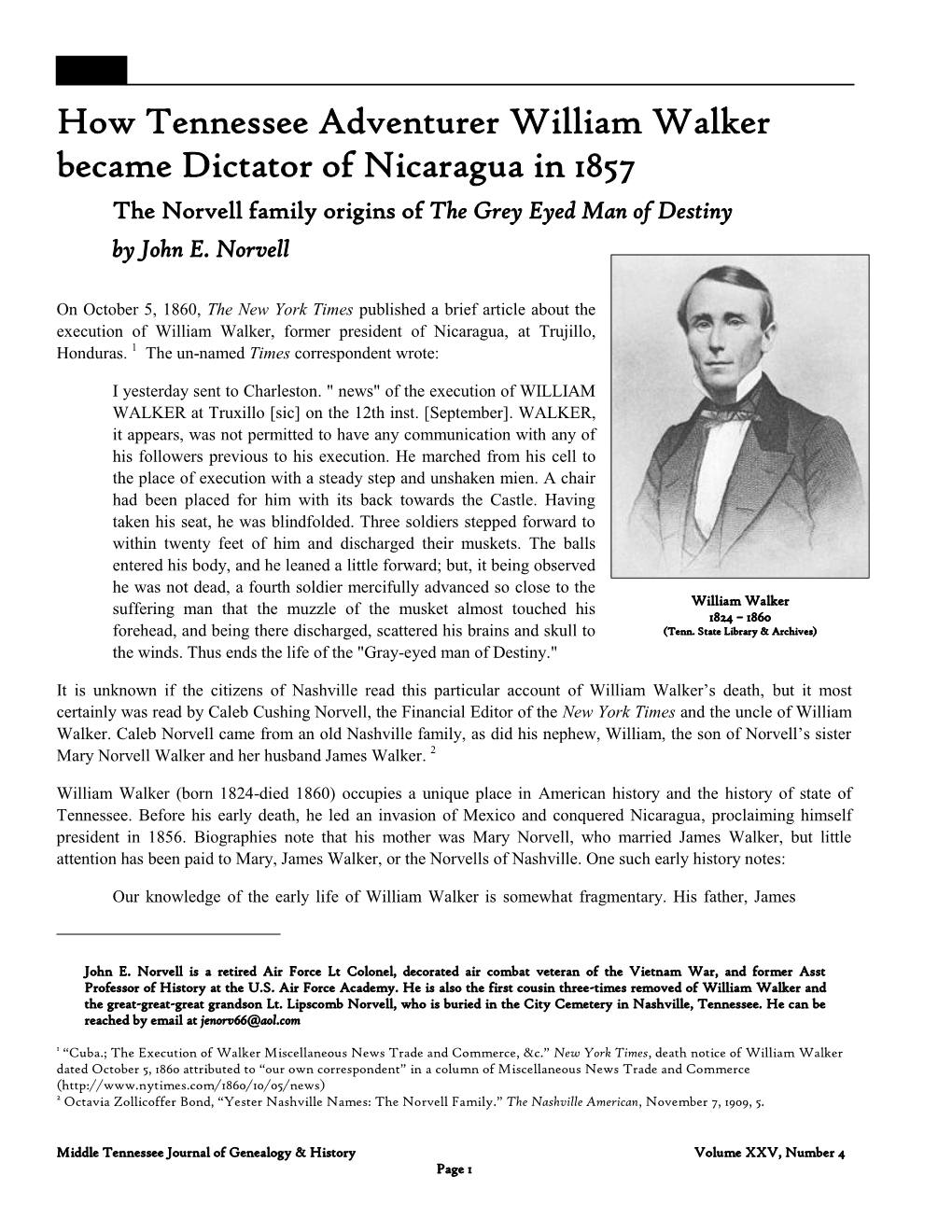 How Tennessee Adventurer William Walker Became Dictator of Nicaragua in 1857 the Norvell Family Origins of the Grey Eyed Man of Destiny