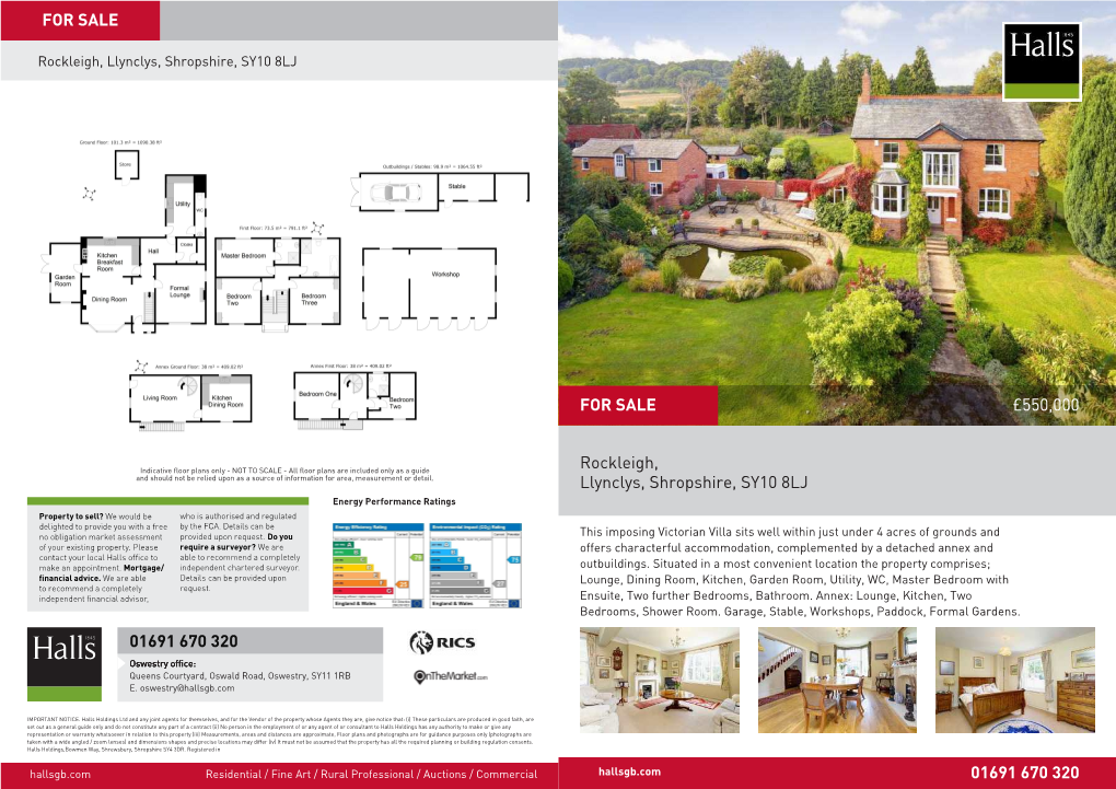 £550,000 Rockleigh, Llynclys, Shropshire, SY10 8LJ 01691 670 320 for SALE 01691 670 320 for SALE