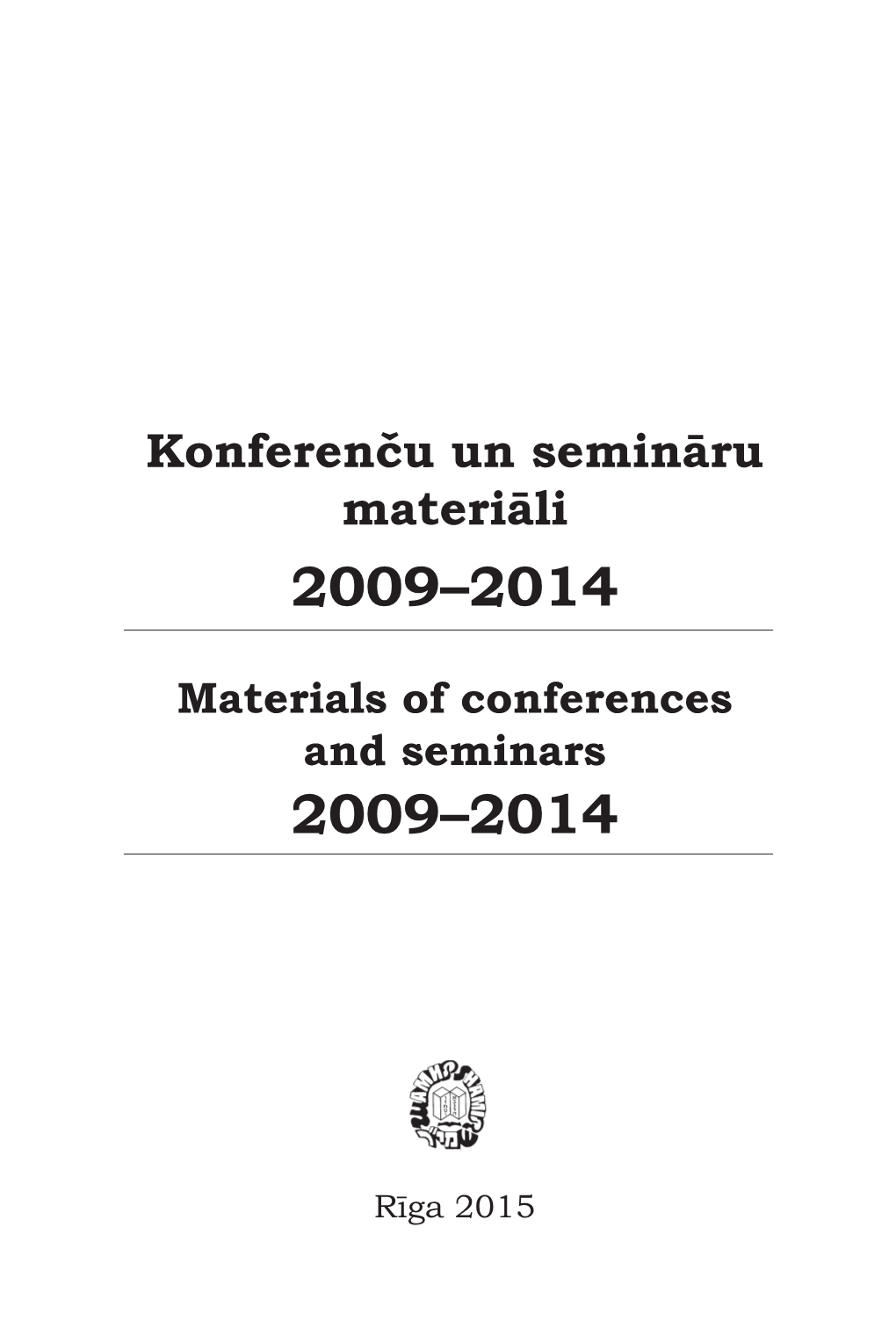 Konferenču Un Semināru Materiāli 2009–2014