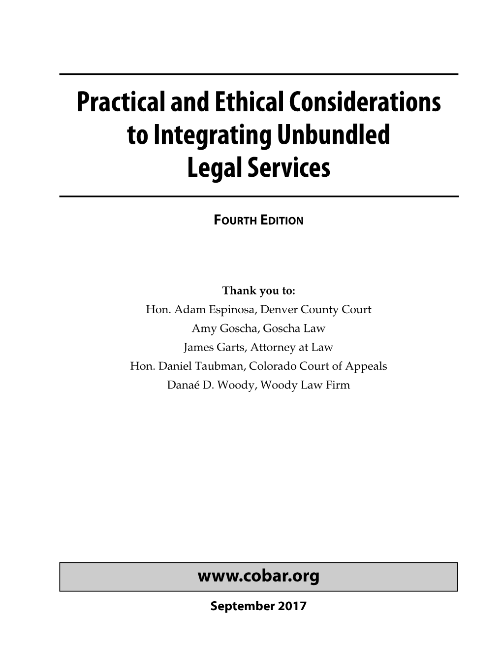 Practical and Ethical Considerations to Integrating Unbundled Legal Services