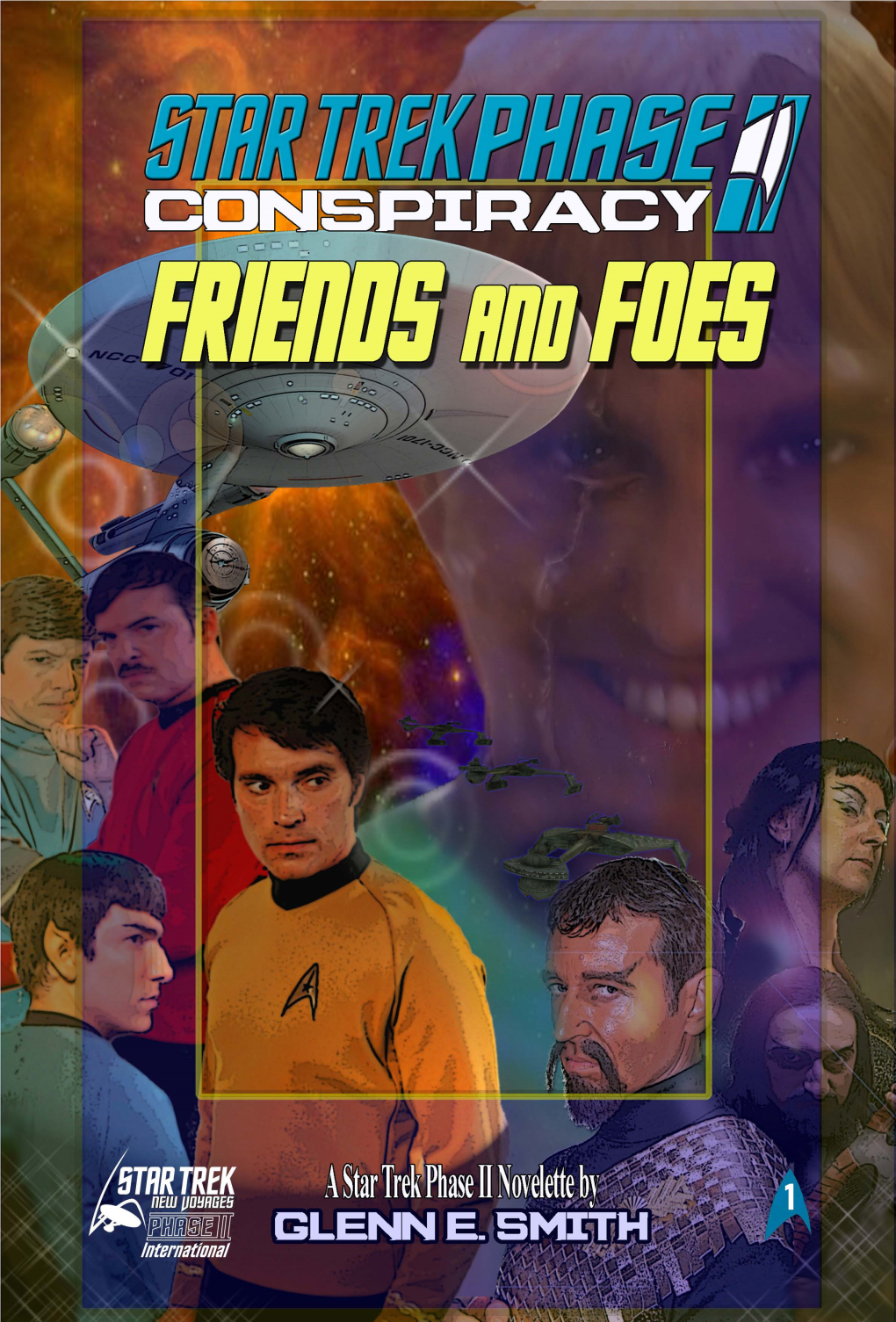 Star Trek Phase II, Conspiracy Part 1: Friends And