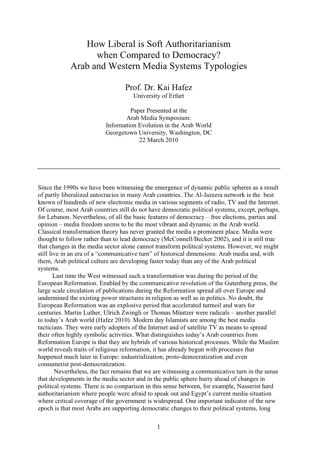 How Liberal Is Soft Authoritarianism When Compared to Democracy? Arab and Western Media Systems Typologies