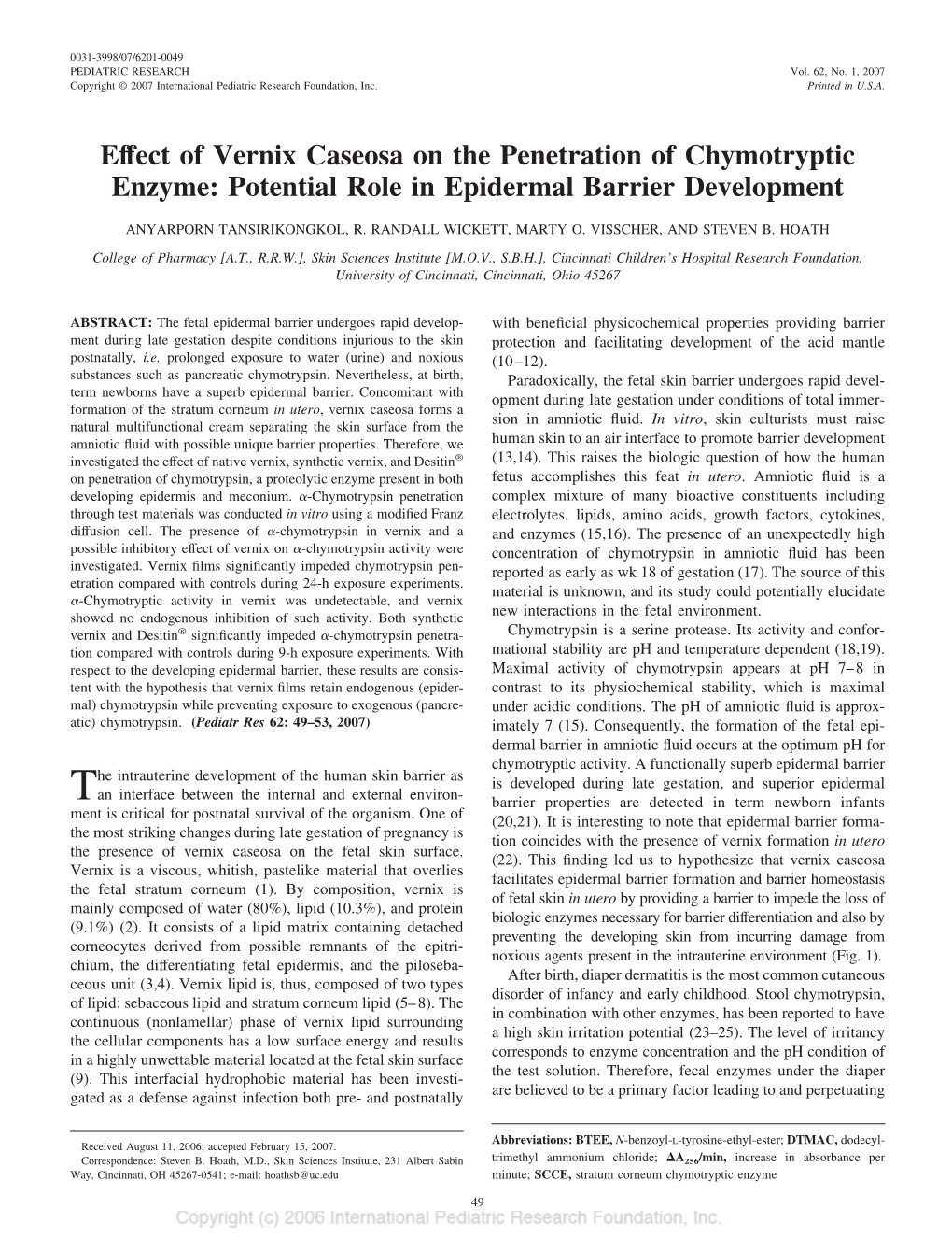 Effect of Vernix Caseosa on the Penetration of Chymotryptic Enzyme: Potential Role in Epidermal Barrier Development