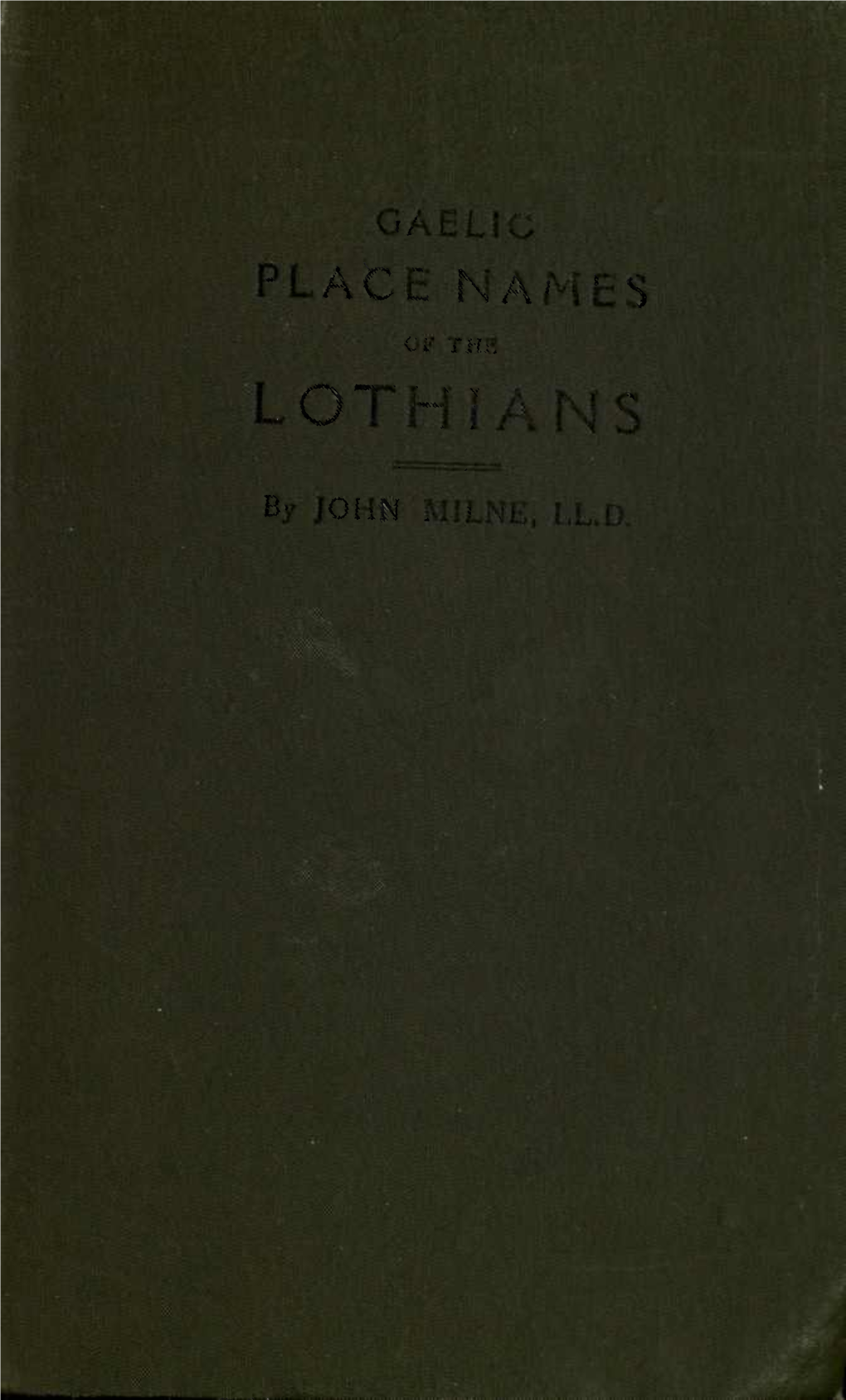 Gaelic Place Names of the Lothians