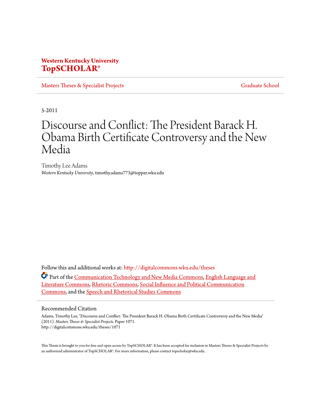 The President Barack H. Obama Birth Certificate Controversy and the New Media