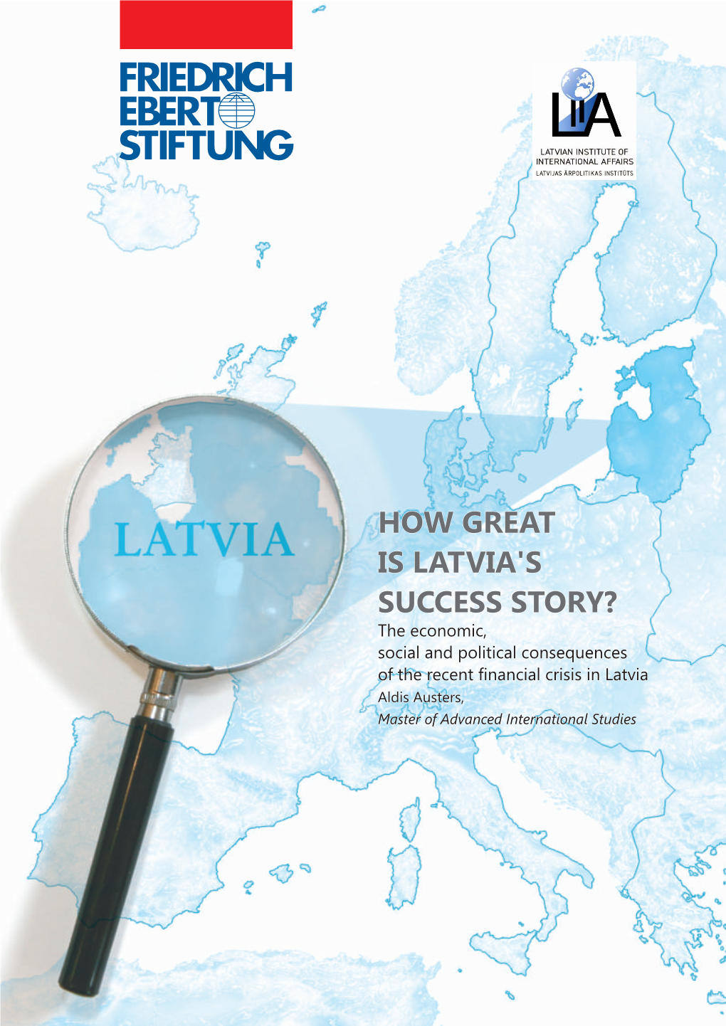 How Great Is Latvia's Success Story?