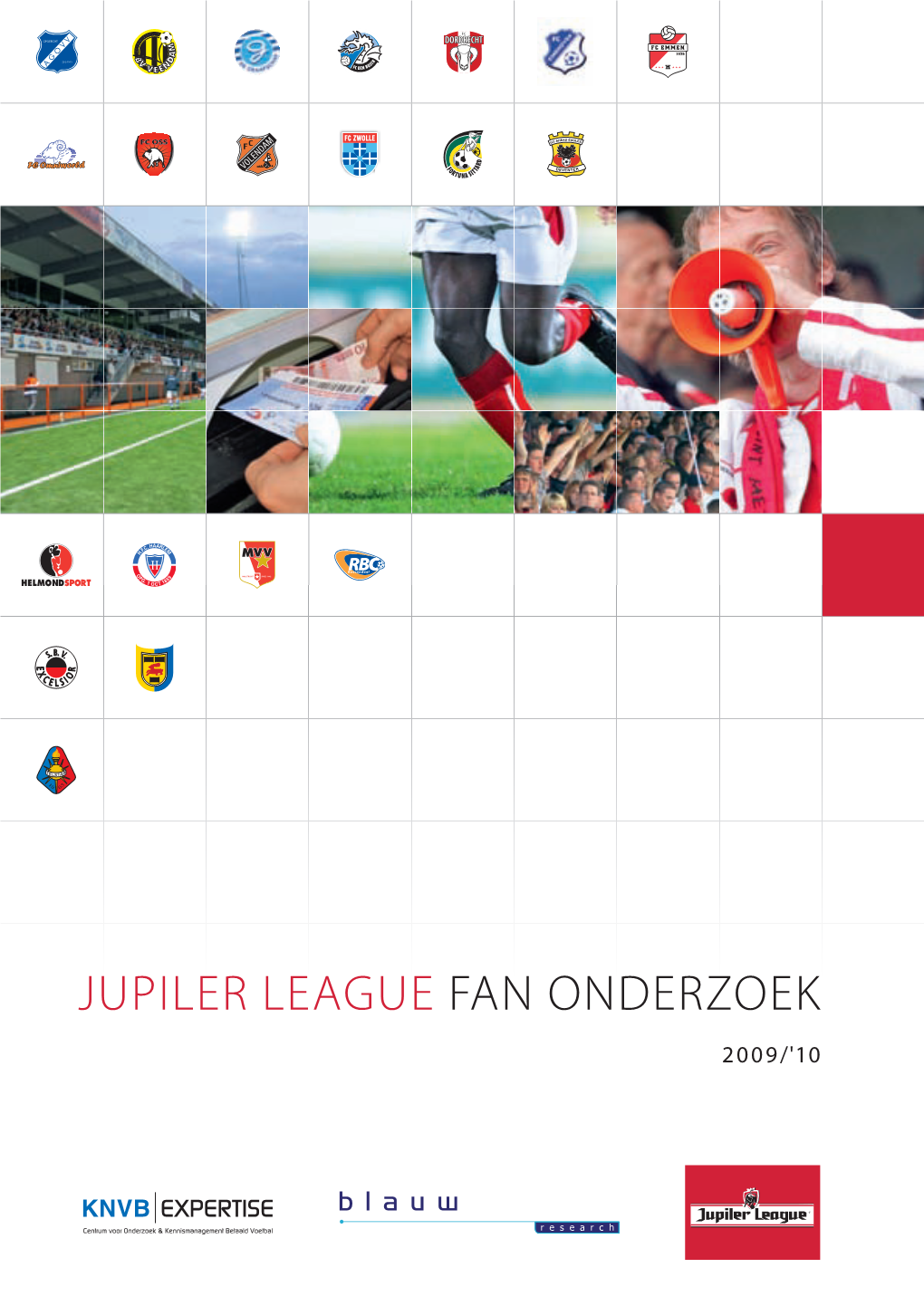 Jupiler League Fan Onderzoek 2009/’10