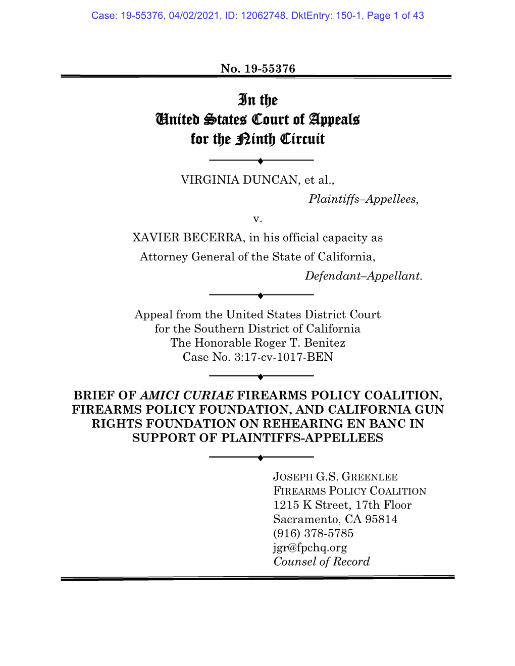 In the United States Court of Appeals for the Ninth Circuit  VIRGINIA DUNCAN, Et Al., Plaintiffs–Appellees, V