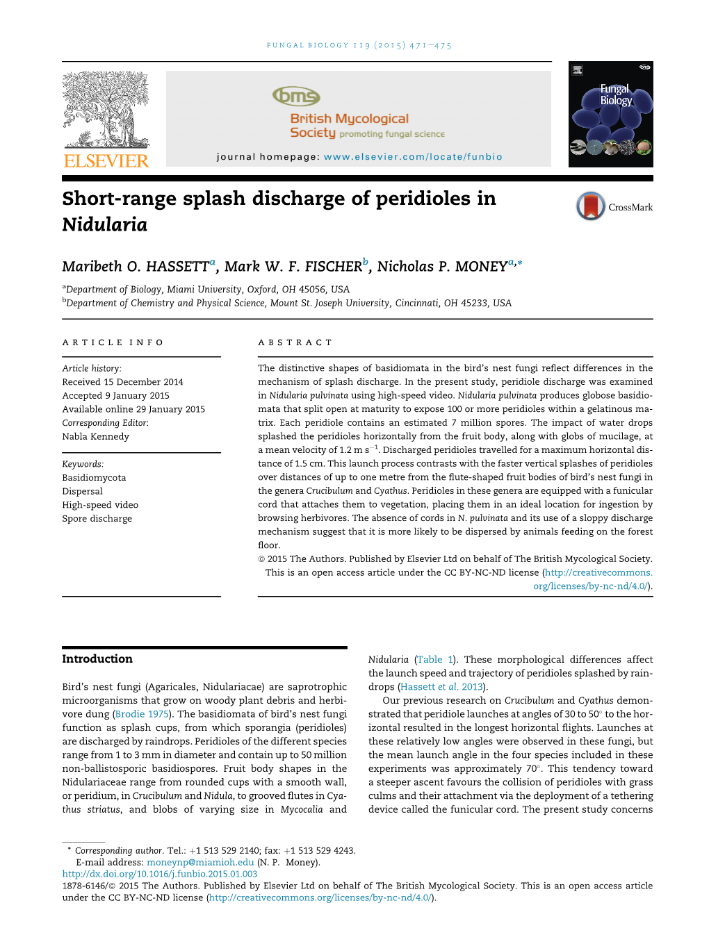 Short-Range Splash Discharge of Peridioles in Nidularia