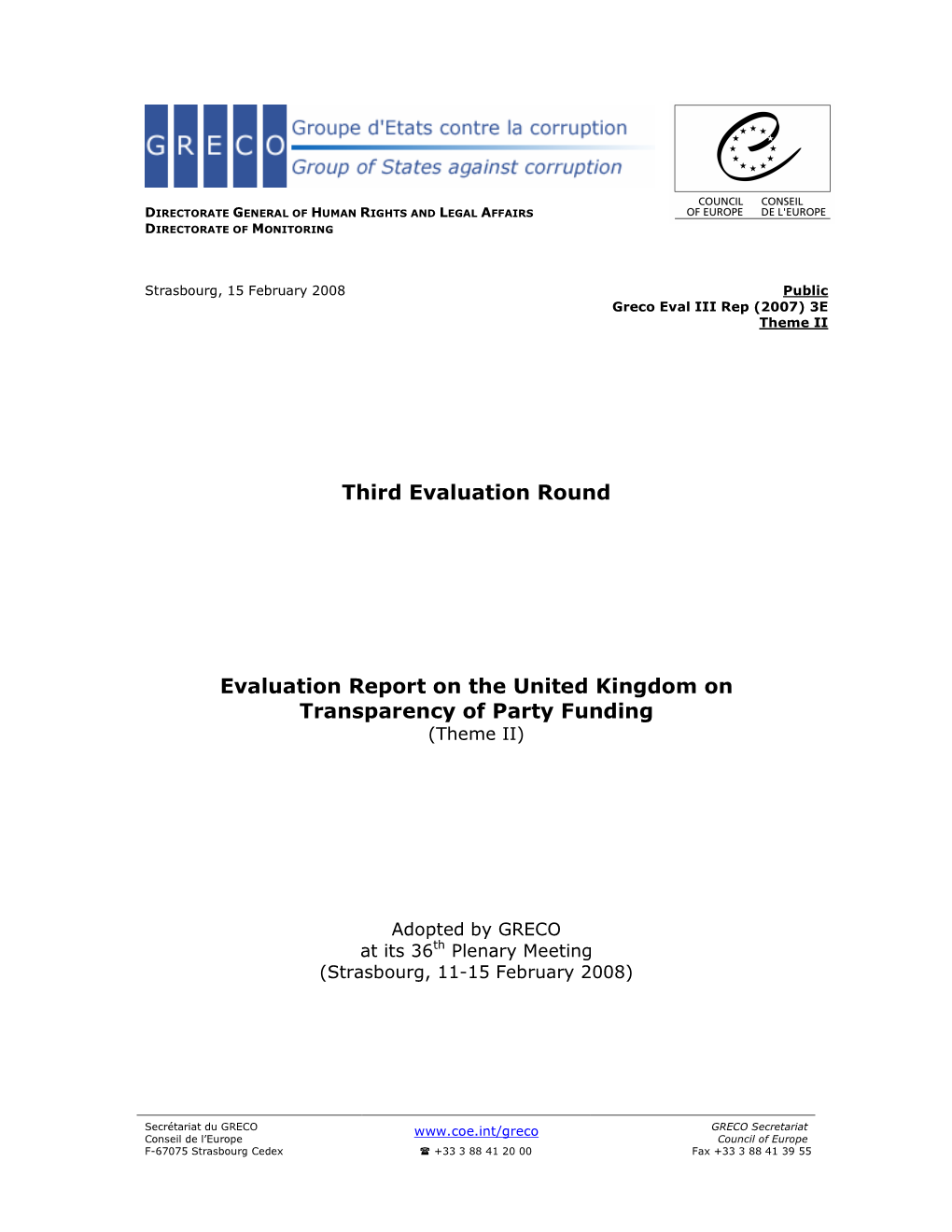 Third Evaluation Round Evaluation Report on the United Kingdom On