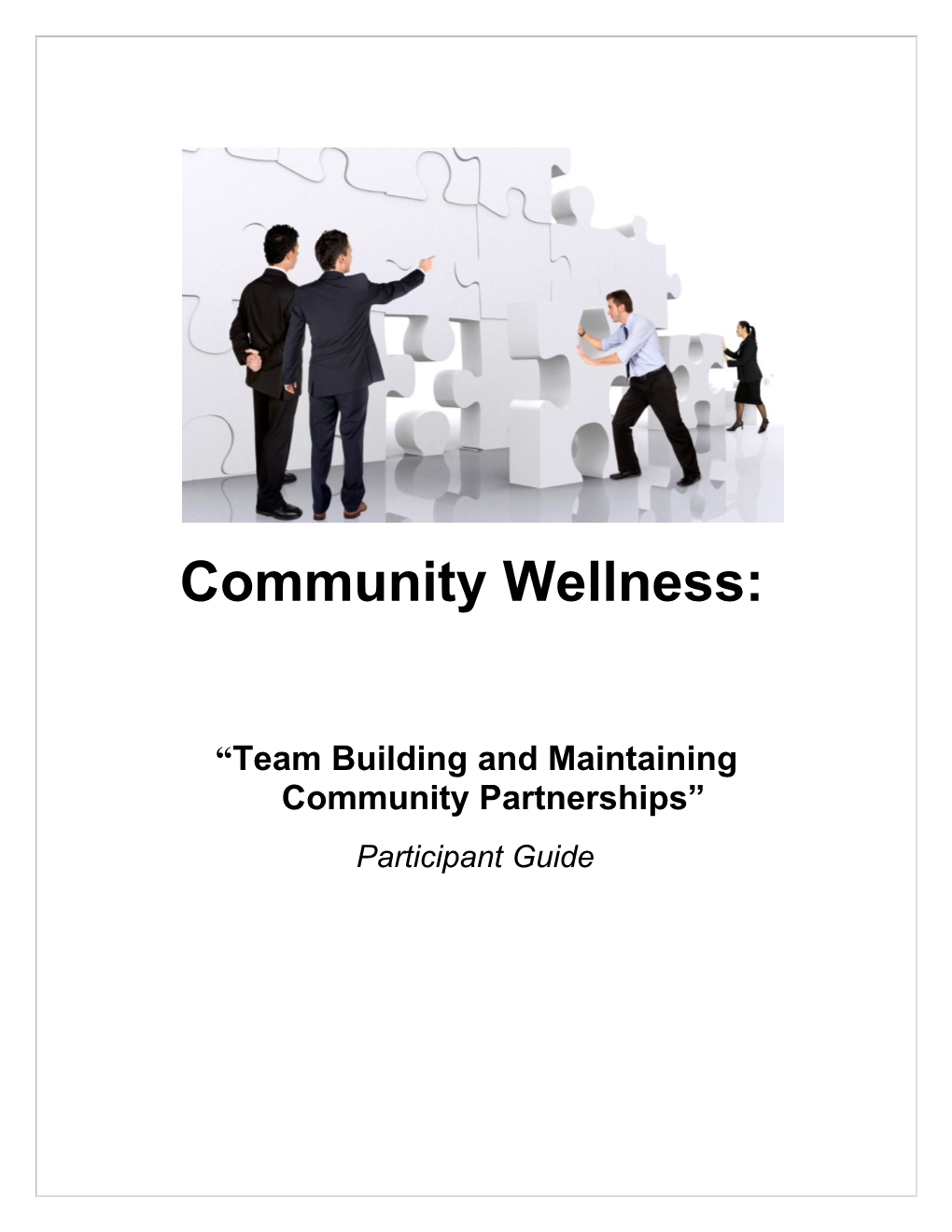 Team Building and Maintaining Community Partnerships