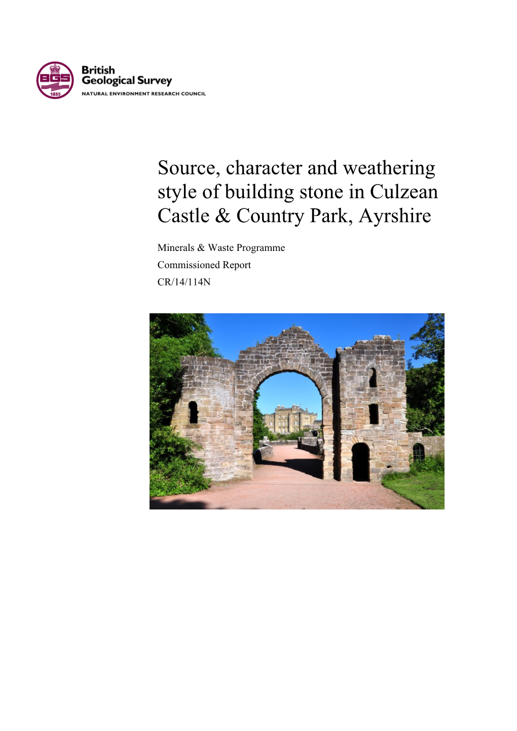 Source, Character and Weathering Style of Building Stone in Culzean Castle & Country Park, Ayrshire