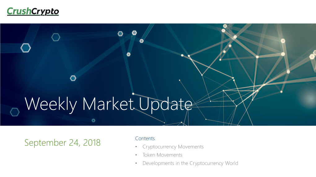 Crush Crypto Weekly Market Update